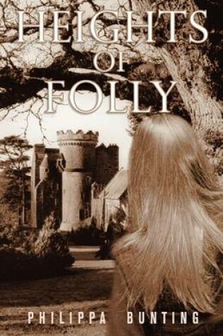 Cover of Heights of Folly