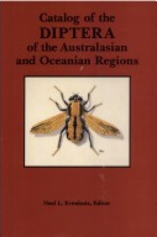 Cover of Evenhuis Neal, L. Ed Catalog of the Diptera of the Australasi