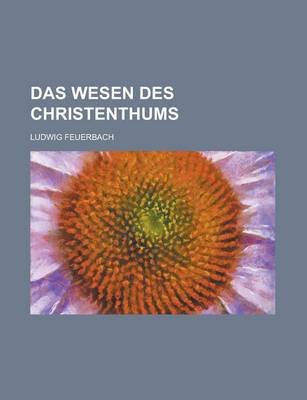 Book cover for Das Wesen Des Christenthums