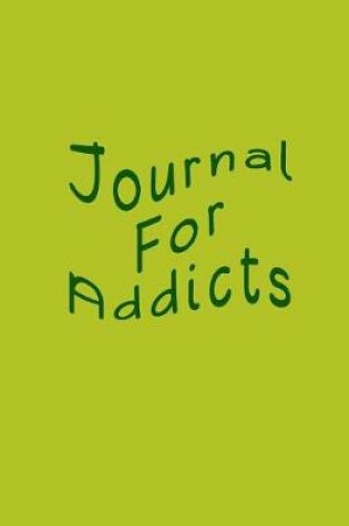 Cover of Journal For Addicts
