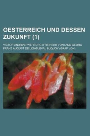 Cover of Oesterreich Und Dessen Zukunft (1)