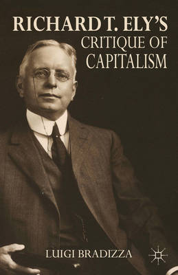 Book cover for Richard T. Ely's Critique of Capitalism