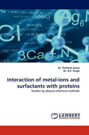 Cover of Interaction of Metal-Ions and Surfactants with Proteins