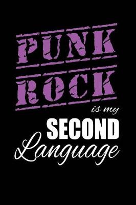 Book cover for Punk Rock Is My 2nd Language