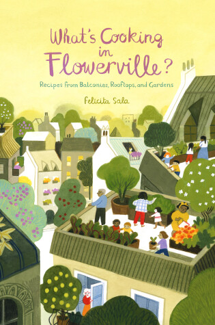 Cover of What's Cooking in Flowerville?