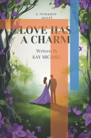 Cover of Love Has a Charm