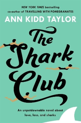 Cover of The Shark Club: The perfect romantic summer beach read