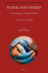 Book cover for Plural and Shared: The Sociology of a Cosmopolitan World