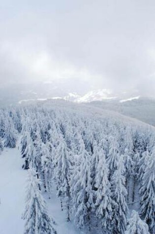 Cover of Snow Covered Pine Trees in the Mountains Journal