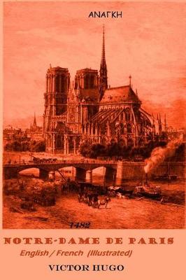 Book cover for NOTRE-DAME DE PARIS. 1482 (English / French - Illustrated)