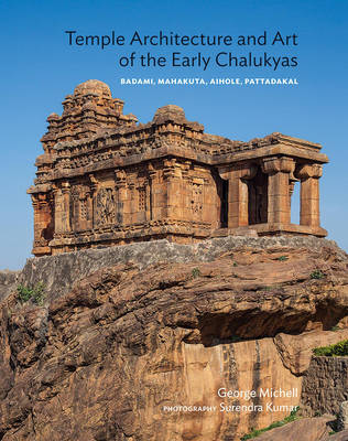 Book cover for Temple Architecture And Art Of The Early Chalukyas