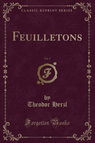 Cover of Feuilletons, Vol. 2 (Classic Reprint)