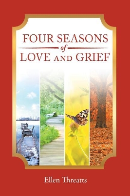Book cover for Four Seasons of Love and Grief