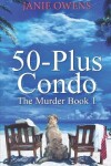 Book cover for 50-Plus Condo