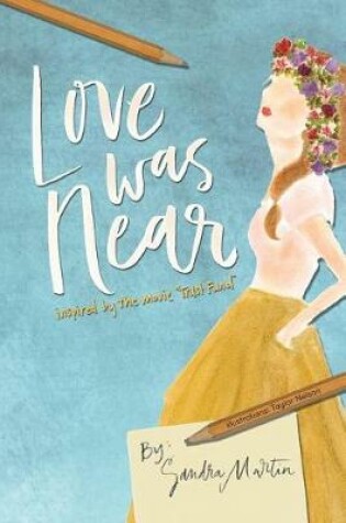 Cover of Love Was Near