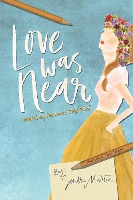 Book cover for Love Was Near