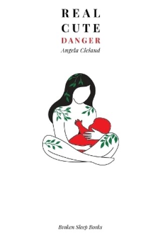 Cover of Real Cute Danger