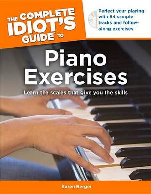 Book cover for The Complete Idiot's Guide to Piano Exercises