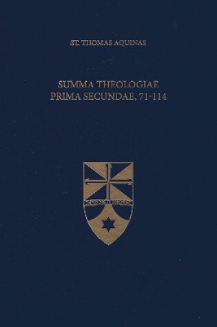 Cover of Summa Theologiae Prima Secundae, 71-114