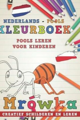 Cover of Kleurboek Nederlands - Pools I Pools Leren Voor Kinderen I Creatief Schilderen En Leren