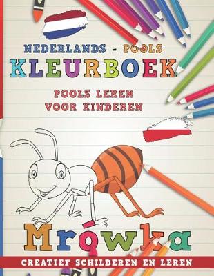 Book cover for Kleurboek Nederlands - Pools I Pools Leren Voor Kinderen I Creatief Schilderen En Leren