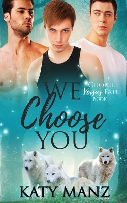 Book cover for We Choose You