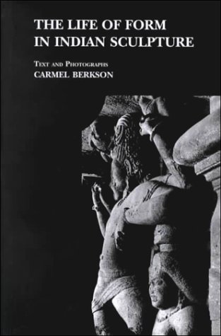 Book cover for The Life of Form in Indian Sculpture