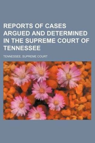 Cover of Reports of Cases Argued and Determined in the Supreme Court of Tennessee (Volume 122)