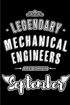 Book cover for Legendary Mechanical Engineers are born in September