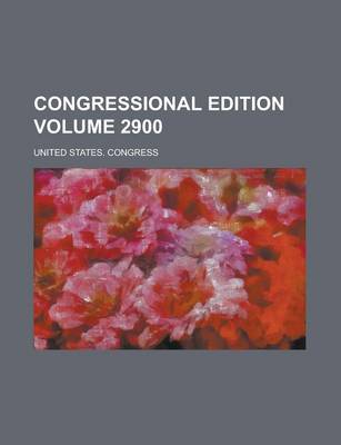 Book cover for Congressional Edition Volume 2900