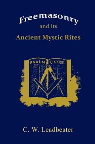 Cover of Freemasonry and Its Ancient Mystic Rites