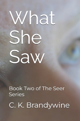 Book cover for What She Saw