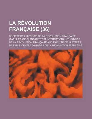 Book cover for La Revolution Francaise (36 )