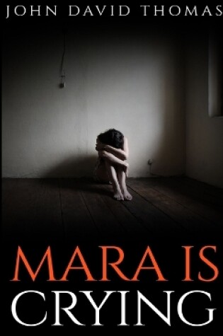 Cover of Mara is Crying