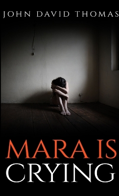 Book cover for Mara is Crying