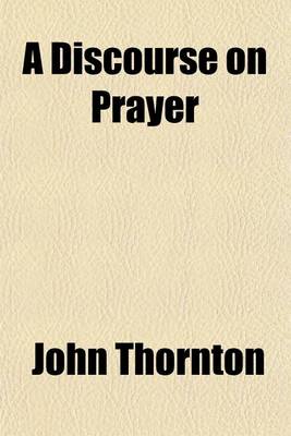 Book cover for A Discourse on Prayer