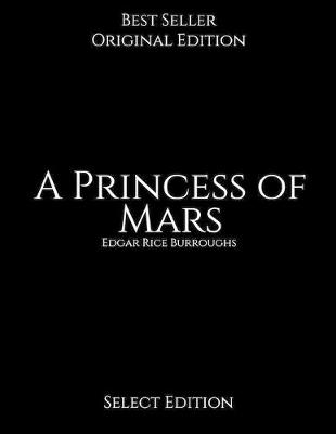 Book cover for A Princess of Mars, Select Edition