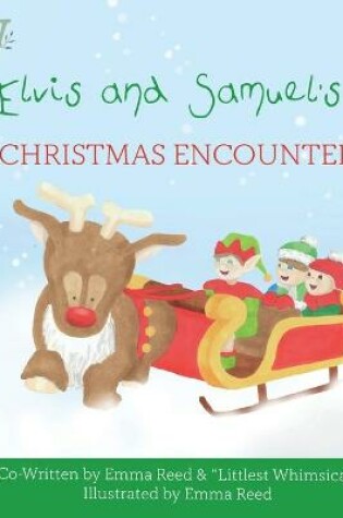 Cover of Elvis and Samuel's Christmas Encounter