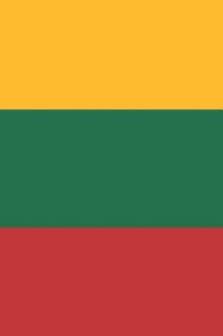 Cover of Lithuania Flag Notebook - Lithuanian Flag Book - Lithuania Travel Journal