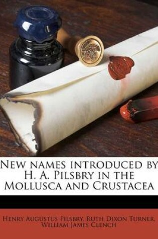 Cover of New Names Introduced by H. A. Pilsbry in the Mollusca and Crustacea