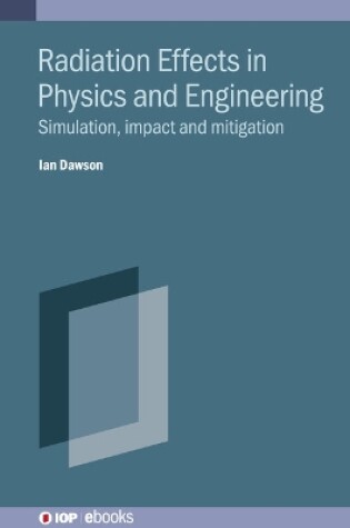 Cover of Radiation Effects in Physics and Engineering