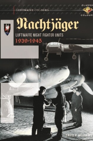 Cover of Nachtjager  Luftwaffe Night Fighter Units 1939-45