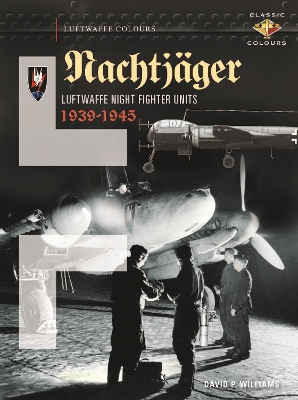 Book cover for Nachtjager  Luftwaffe Night Fighter Units 1939-45