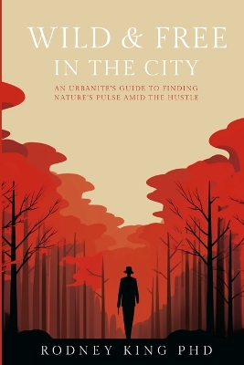 Book cover for Wild & Free in the City