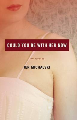 Book cover for Could You Be with Her Now