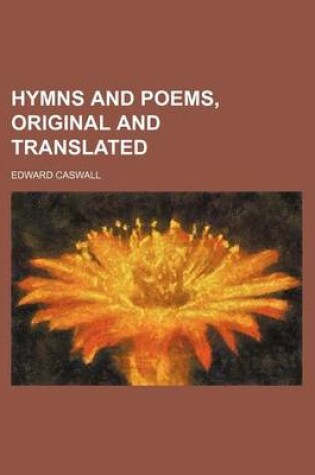 Cover of Hymns and Poems, Original and Translated