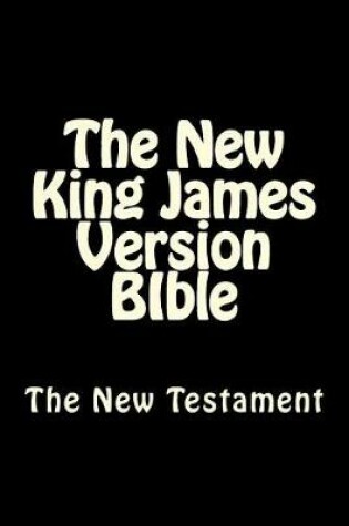 Cover of The New King James Version BIble