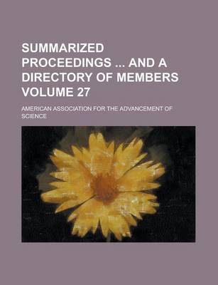 Book cover for Summarized Proceedings and a Directory of Members Volume 27