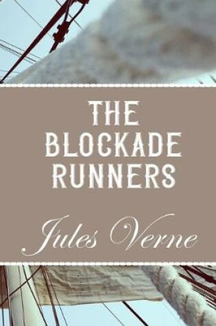 Cover of The Blockade Runner Jules Verne