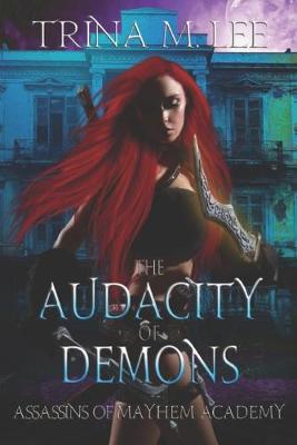 Book cover for The Audacity of Demons